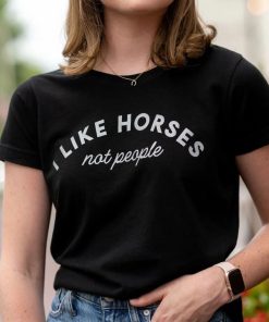 Dapplebay Ladies I Like Horses Not People Tee